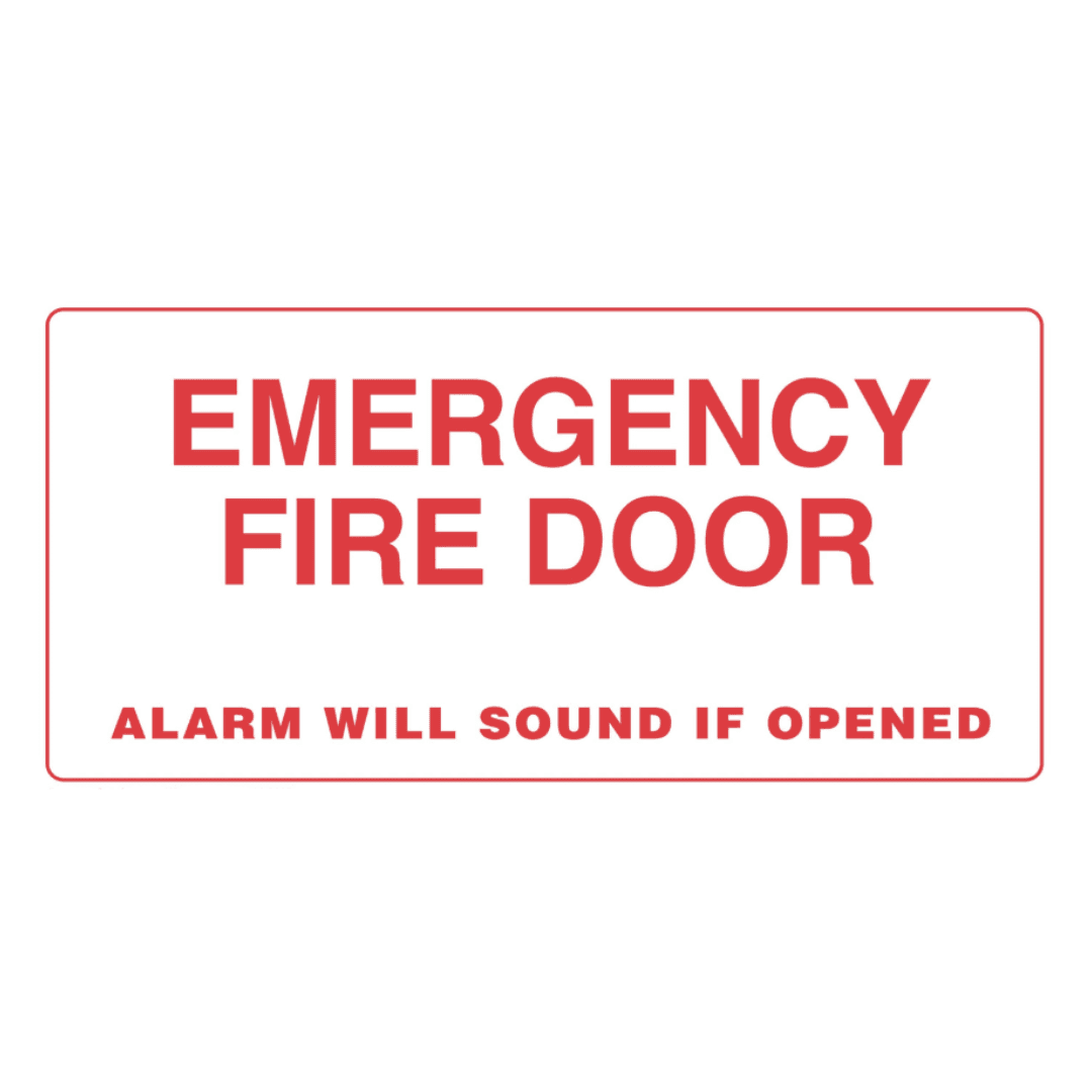 Emergency Fire Door Alarm Will Sound If Opened Sign | Exit Door Warning Sign